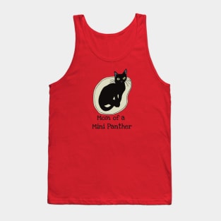 Mom of a Mini Panther Tank Top